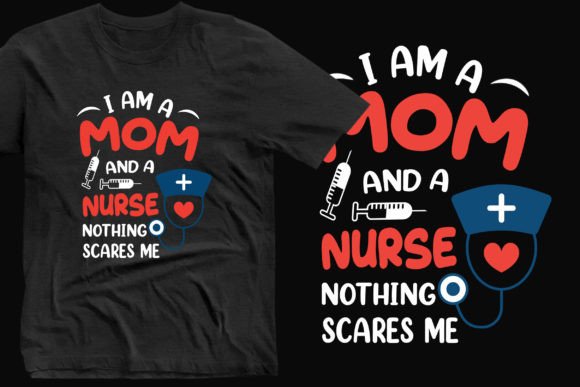 A Mom and a Nurse Supercool T-Shirt SVG