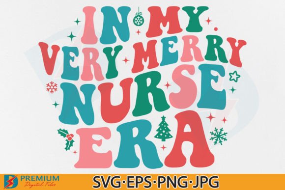 Christmas Nurse in My Very Merry Era SVG