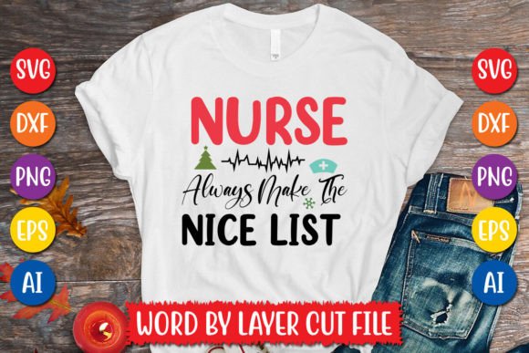Nurse Always Make the Nice List SVG