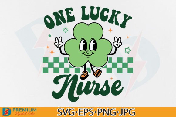 Nurse St Patrick’s Day SVG, One Lucky