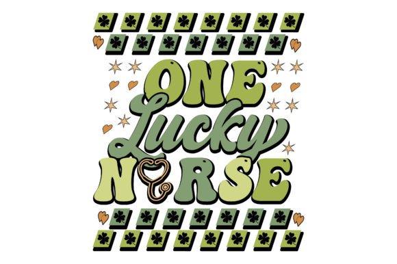 One Lucky Nurse St. Patrick’s Day SVG